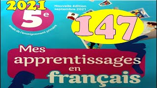 Mes apprentissages en francais 5 page 147 [upl. by Anrahc456]