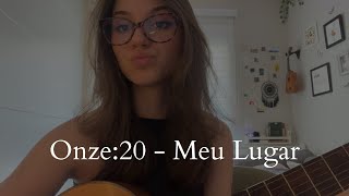 Meu Lugar  Cover Onze20 [upl. by Valorie]