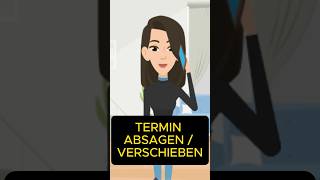 Termin absagen  verschieben deutsch deutschlernen [upl. by Kiri247]