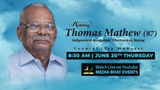 Thomas Mathew 87  Funeral Live Webcast [upl. by Ettezyl30]