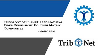 Tribology of PlantBased Natural Fiber [upl. by Gabriellia276]