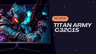 LE MEILLEUR ECRAN 32quot 240HZ INCURVE  TITAN ARMY C32C1S [upl. by Lief390]