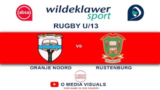 2022 Wildeklawer Sport u13 Rugby  Oranje Noord vs Rustenburg [upl. by Cammie]