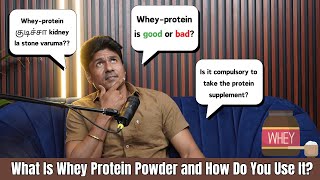 Whey Protein Powder 101 Benefits Uses and How to Take It  Tamil  தமிழ் [upl. by Avah]