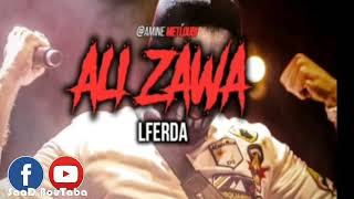 LFERDA  ALI ZAWA  Officiel Audio  تسريب حصري وكامل [upl. by Lorrimer]