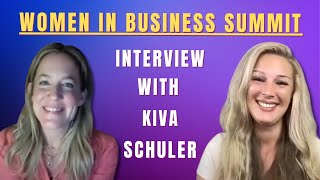 Women in Business Summit  Interview with Kiva Schuler [upl. by Asiulana]