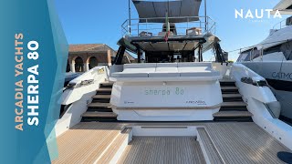 Arcadia Yachts  Sherpa 80  POV boat tour esterni e cabine [upl. by Jerry130]