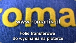 Folie transferowe do wycinania na ploterze [upl. by Neelav]