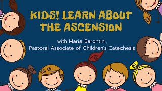 Kids Learn about The Ascension [upl. by Eniamaj693]