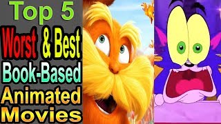 5 Worst amp Best BookBased Animated Movies [upl. by Eneirda]