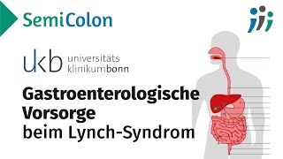 Gastroenterologische Vorsorge beim LynchSyndrom [upl. by At]