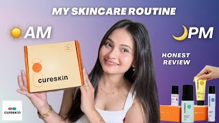 AM amp PM SKINCARE ROUTINE with CURESKIN 🧡 My Customized Skincare Kit  Honest Review of CureSkin [upl. by Anallese]