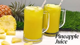 Pineapple JuiceFresh Pineapple Juice Recipe [upl. by Acirtap]