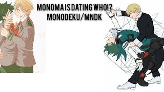 Monoma is dating who ♡ MonoDekuMnDk ♡ [upl. by Nosyk]