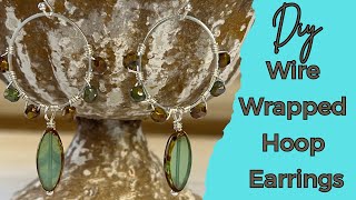 EASY DIY Wire Wrapped Hoop Earrings  Refresh and Remake an old classic [upl. by Chavey822]