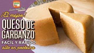 El mejor queso de garbanzo súper fácil y alto en proteína  Cocina Vegan Fácil [upl. by Wilcox]