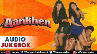 Aankhen Audio Jukebox  Govinda Chunky Pandey Shilpa Shirodkar [upl. by Pedrotti]