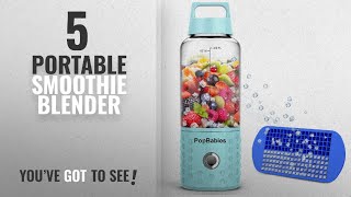 Top 10 Portable Smoothie Blenders 2018 Blender for Shakes and Smoothies Portable Blender [upl. by Altaf]