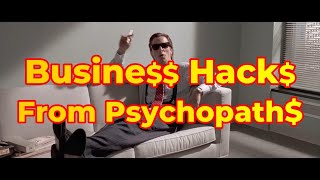 Business Hack from Psychopath [upl. by Katie408]