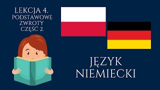 🟢 Niemiecki lekcja 4 • Język niemiecki  Podstawowe zwroty po niemiecku część 2 Nauka niemieckiego [upl. by Lehplar]