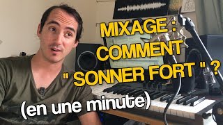 COMMENT FAIRE SONNER quotFORTquot SON MIXAGE [upl. by Docilu]