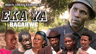 EKA YA BAGAHWE EPISODE 32 [upl. by Fayth]