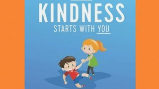 Kindness Starts With You  Read Along  Read Aloud  Childrens Book [upl. by Anhsirk591]