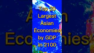 Top 20 Largest Asian Economies by GDP 2100 shorts viral shortsvideo top10 top20 [upl. by Yentiw]