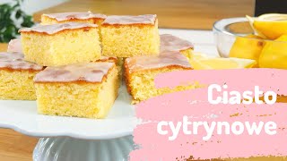 Ciasto cytrynowe  poznaj i zrób puszyste pyszne ciasto cytryniak 😋🍋🍰I Ciastkożercy [upl. by Joselyn358]