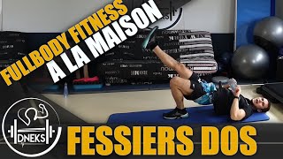 FULLBODY SPÉCIAL CONFINEMENT👣 FESSIERS BAS DU DOS [upl. by Suirrad]