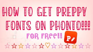 HOW TO GET PREPPY FONTS IN PHONTO AND DOWNLOAD ANY FONT FROM DAFONT ♡  2024 Tutorial  Luvely♡Stxrz [upl. by Kcirdet]