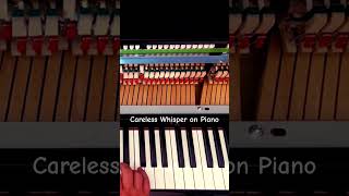 Careless Whisper is amazing on Piano [upl. by Collen]