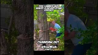 Pro Lumberjack makes a devastating error part 1 shorts [upl. by Mccowyn]