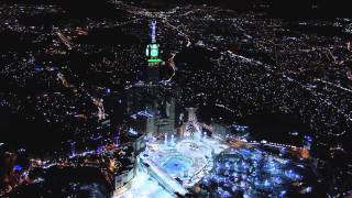 ‏Makkah Clock TowerThe Opening Night [upl. by Aznofla]