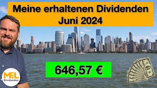 Erhaltene Dividenden im Juni 2024 Das Dividendendepot quotNo risk no funquot [upl. by Willie953]