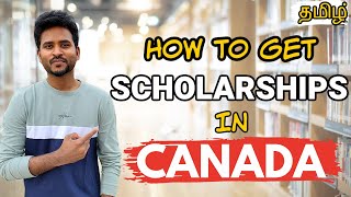 Scholarships in Canada for International Students  Basics you Need to Know  தமிழ் [upl. by Leanna325]