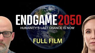 ENDGAME 2050  Full Documentary Official [upl. by Nnaeed963]