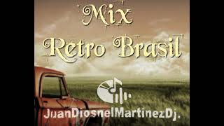 Mix Brasil Retro 10 JuanDiosnelMartínezDj [upl. by Anirt772]