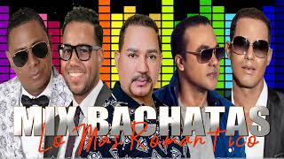 BACHATA MIX LO MEJOR  ROMEO SANTOS ZACARÍAS FERREIRA HECTOR ACOSTA FRANK REYES [upl. by Nemsaj]