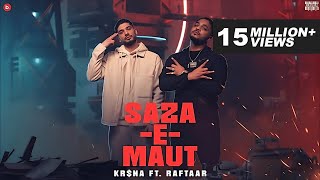 KRNA Ft RAFTAAR  SazaEMaut  Official Music Video  Indian Drill [upl. by Darian]