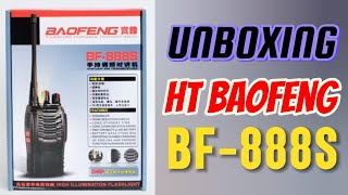 Unboxing HT BAOFENG BF 888S  Harga cuma Rp 120000 an  Jarak Komunikasi 10 KM [upl. by Aekerly]