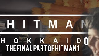 hitman 1 Mission 6 the final part of 1 Hokkaido Japan [upl. by Rossing329]