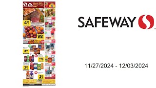 Safeway Weekly Ad  11272024  12032024 [upl. by Nollaf717]