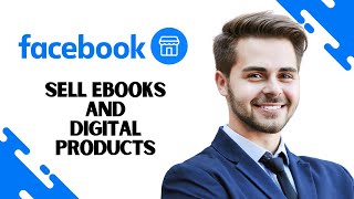 How to Sell Ebooks and Digital Products on Facebook Marketplace Best Method [upl. by Asital]