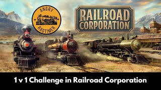 Railroad Expansion Competition in Railroad Corporation [upl. by Anaizit]