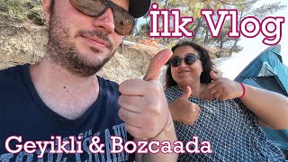 İlk Vlog İlk Deniz Kampı İlk Bozcaada  PeBu Vlog [upl. by Kowtko]