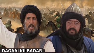 Dagaalkii Bader oo dhameystiran  Film [upl. by Warring]