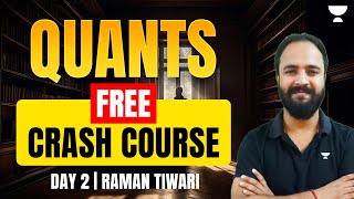 Day 2  Quants Free Crash Course  Raman Tiwari [upl. by Ahsad19]