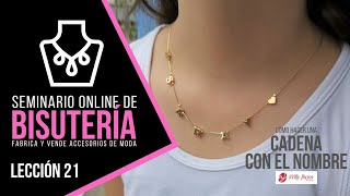 🔠 CÓMO HACER UNA CADENA CON EL NOMBRE 🔠 DIY Lección 21 Curso de Bisutería [upl. by Retnyw]