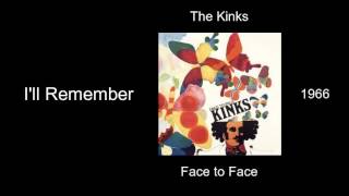 The Kinks  Ill Remember  Face to Face 1966 [upl. by Atalanti]